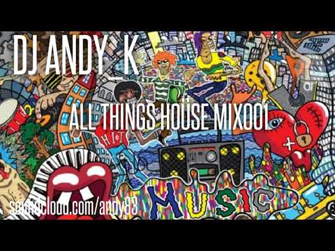 ALL THINGS HOÜSE MIX001