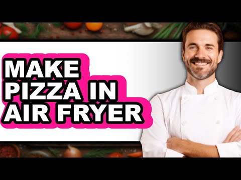How To Make Pizza In Air Fryer (UPDATED)