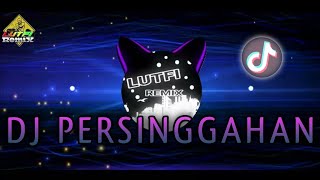 Download lagu DJ PERSINGGAHAN DUGEM HOUSE REMIX VIRAL TIK TOK TERBARU mp3 Download lagu DJ PERSINGGAHAN DUGEM HOUSE REMIX VIRAL TIK TOK TERBARU mp3