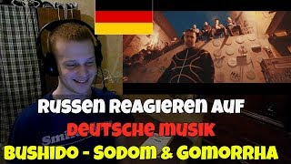 RUSSIANS REACT TO GERMAN RAP | Bushido - Sodom &amp; Gomorrha | REACTION TO GERMAN RAP