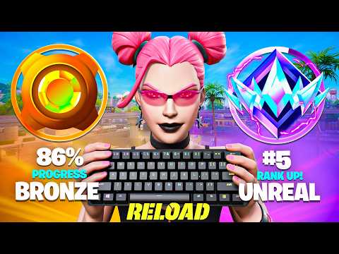 Bronze to UNREAL Speedrun in Chapter 7 RELOAD!