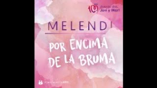 Melendi - Por Encima de la Bruma (Karaoke Instrumental)