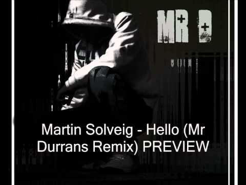 Mr Durrans Vol 18 - 16 - Martin Solveig - Hello - (Mr Durrans Remix) PREVIEW