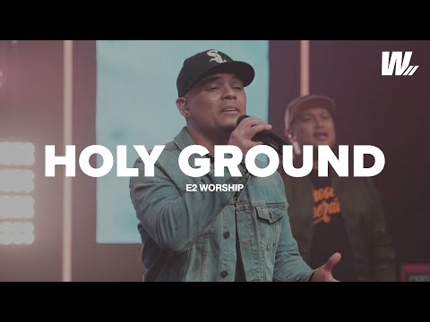 Holy Ground | E2 Worship | ft. Eddie Tacdol