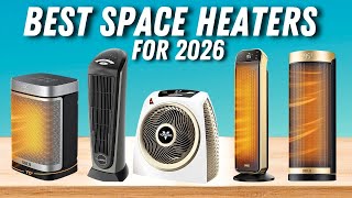 Top 6 BEST Space Heaters For 2026 - Experts Tested