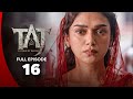 TAJ Indian Web Series Episode 16 Mughal Empire Era Best Drama 2026