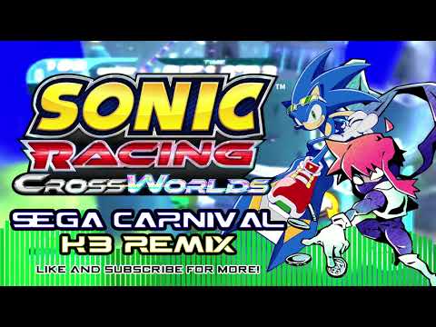 Sonic Racing: CrossWorlds - Sega Carnival (KB Remix)