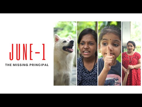 ജൂൺ 1 | The Missing Principal | കാണാതായ പ്രിൻസിപ്പാൾ | Malayalam Comedy Thriller Short Film.