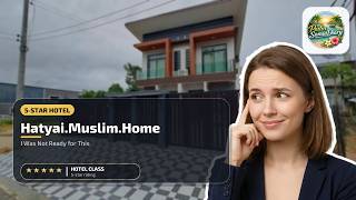 Hatyai.Muslim.Home - I Was Not Ready for This | Hat Yai, Thailand⭐