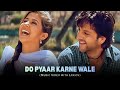 Do Pyaar Karne Wale Lyric Video Sonu Nigam Sunidhi Chauhan Jungle