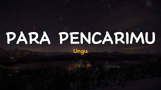 Download lagu Para PencariMu - Ungu | Lirik Video Lagu Indonesia mp3 Download lagu Para PencariMu - Ungu | Lirik Video Lagu Indonesia mp3