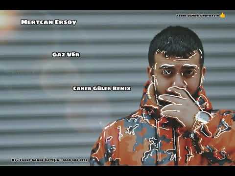 Mertcan Ersoy - Gaz Ver ( Caner Güler Remix )#rap #remix