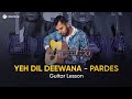 Ye Dil Deewana Guitar Lesson 🎸| Shah Rukh Khan & Sonu Nigam| Guitar Lesson For Beginners | FrontRow