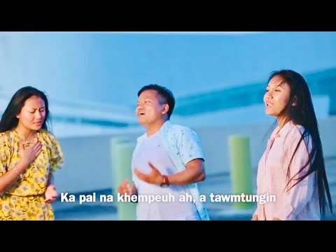 Hong Tonpih in - Ruth Huaino, Ft. David Khualpu Official Video