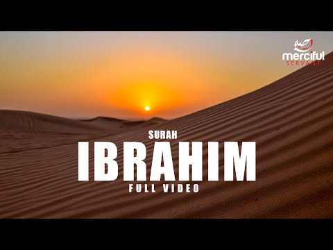 SURAH IBRAHIM (FULL VIDEO)