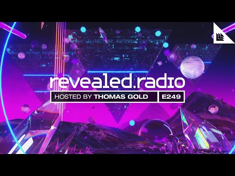 Revealed Radio 249 - Thomas Gold
