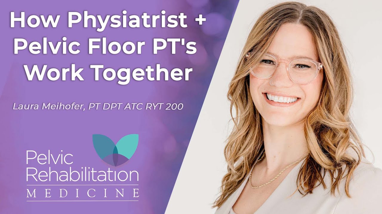 Dr  Laura Meihofer + Dr  Allyson Shrikhande | Pelvic Floor Physical Therapists + Physiatry | Pelvic