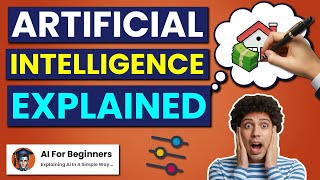 Artificial Intelligence Explained In Simple Words | What Is AI? | Explained On A Real World Example!
