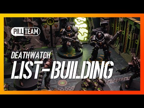 Deathwatch Kill Team: List Building Guide