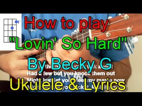 Lovin So Hard - Becky G