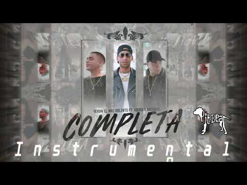 Completa RMX - Yeyow (Ft Arcangel, Kodigo) INSTRUMENTAL
