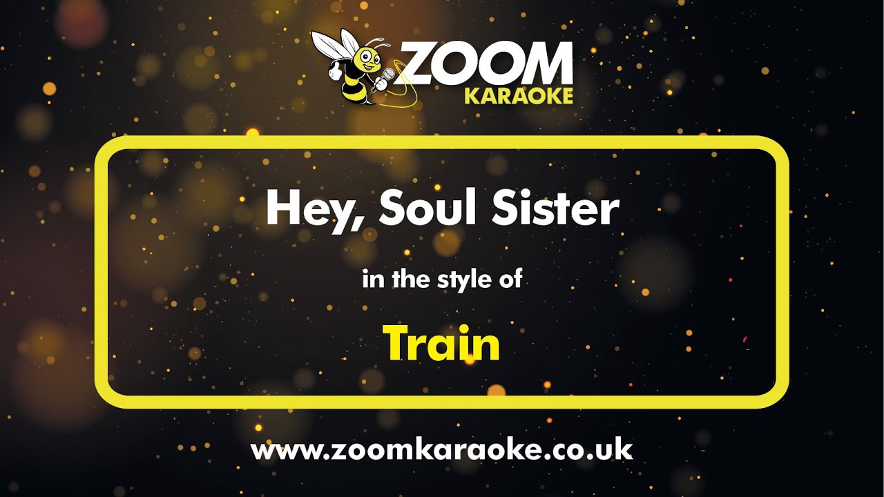 Train - Hey, Soul Sister - Karaoke Version from Zoom Karaoke