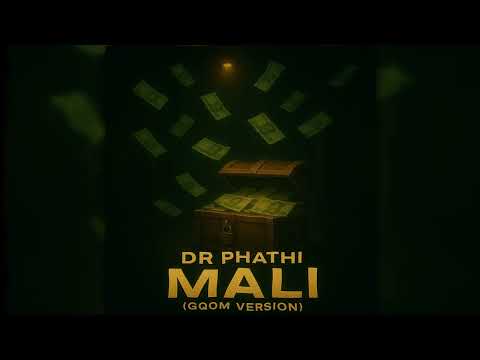 Dr Phathi - Mali (Gqom Version)