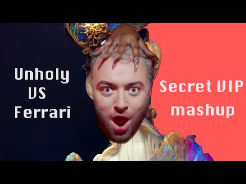 Ferrari x Unholy (Secret VIP Mashup)