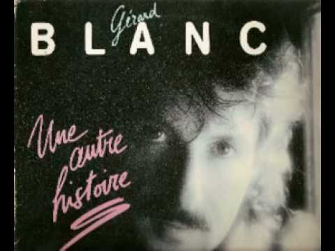 Gerard Blanc-Une Autre Histoire (Extended Version)-1987