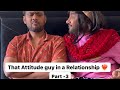 The Attitude guy in the relationship @hustlingrajan     #comedy #reels #relationship #attitude