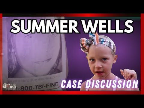 New Search for Summer Wells! Case Background and Discussion