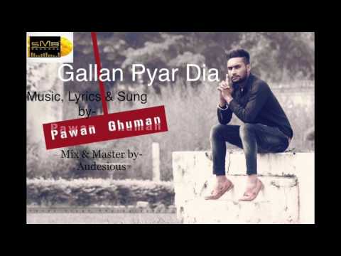 Gallan Pyar Dia