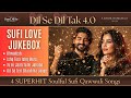 Dil Se Dil Tak 4 0 Sufi Love Jukebox दिल से दिल तक دل سے دل تک Soulful A