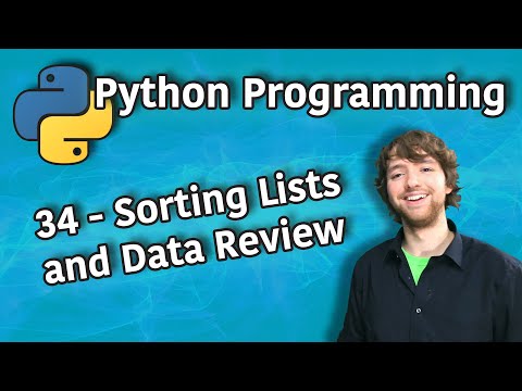 Python Programming 34 - Sorting Lists and Data Review