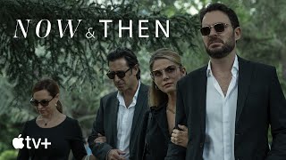 Now and Then — El mundo de Now and Then | Apple TV+ video
