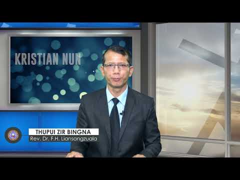 THUPUI ZIR BINGNA | Kristian Nun - Rinawmna