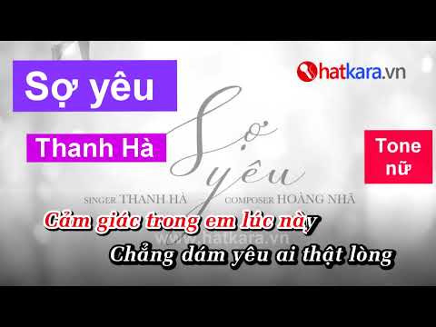 Mix - Karaoke Sợ yêu - Thanh Hà | Beat gốc Tone nữ