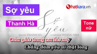Download lagu Karaoke Sợ yêu - Thanh Hà | Beat gốc Tone nữ mp3 Download lagu Karaoke Sợ yêu - Thanh Hà | Beat gốc Tone nữ mp3