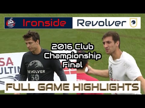 San Francisco Revolver vs  Boston Ironside | 2016 Club Championship Final | FULL GAME HIGHLIGHTS