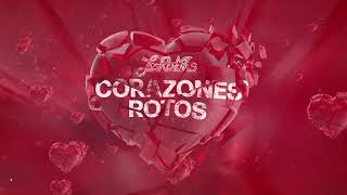 Corazones Rotos Music Video