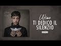 ULTIMO - 10 - TI DEDICO IL SILENZIO