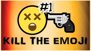 Kill The Emoji #1 - The Emojis Are Coming