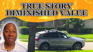 Diminished Value Claim - How I got State Farm to Pay the Full Amount! (True Story)