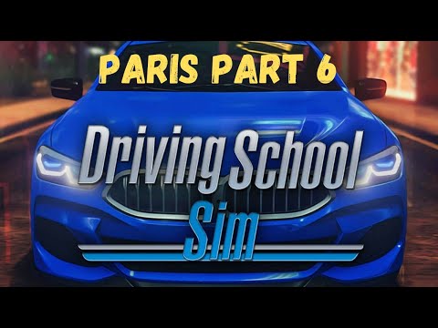 🚘 Driving School Sim - Paris Part 6 Gameplay || #foxboy01
