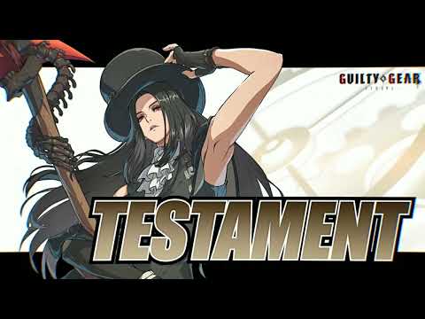 Testament Full Theme | Like a Weed, Naturally, As a Matter of Course | Guilty Gear Strive