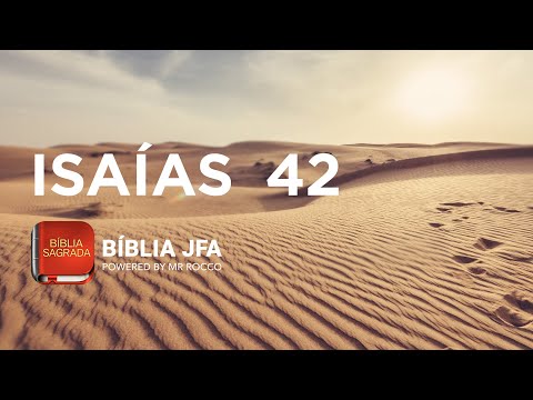 ISAIAH 42 - JFA Offline Bible