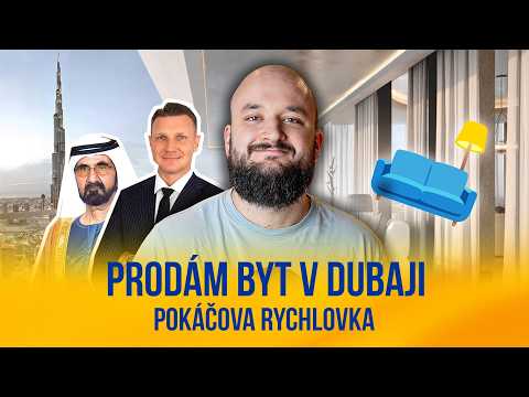 Prodám byt v Dubaji | POKÁČOVA RYCHLOVKA