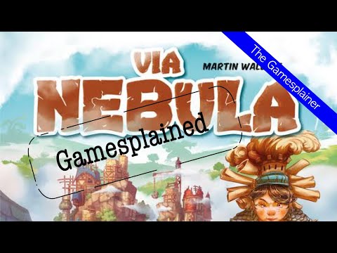 Via Nebula Gamesplained - Part 1
