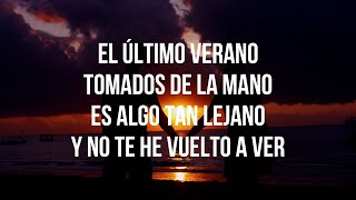 Julio Iglesias - El Ultimo Verano (Letra / Lyrics)