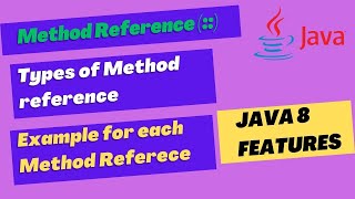 7. java 8 Method Reference |Instance method reference and Constructor reference